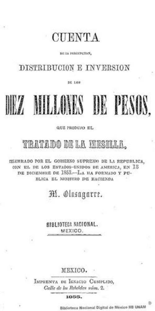 Imagen de Cuenta de la percepción, distribución é inversión de los diez millones de pesos, que produjo el tratado de La Mesilla: celebrado por el Gobierno Supremo de la República, con el de los Estados-Unidos de América, en 13 de diciembre de 1853