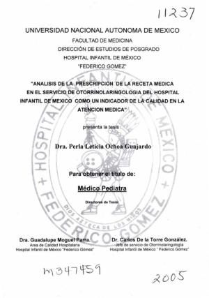 Analisis de la prescripcion de la receta medica en el servicio de  otorrinolaringologia del Hospital Infantil de Mexico como un indicador de  la calidad en la atencion medica