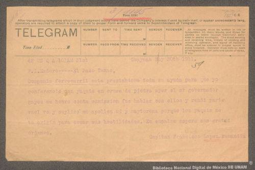 Imagen de Telegrama de Francisco López Romandía a Francisco I. Madero informando que Eugenio H. Gayou le encomendó exigir a los yanquis el cese de las hostilidades