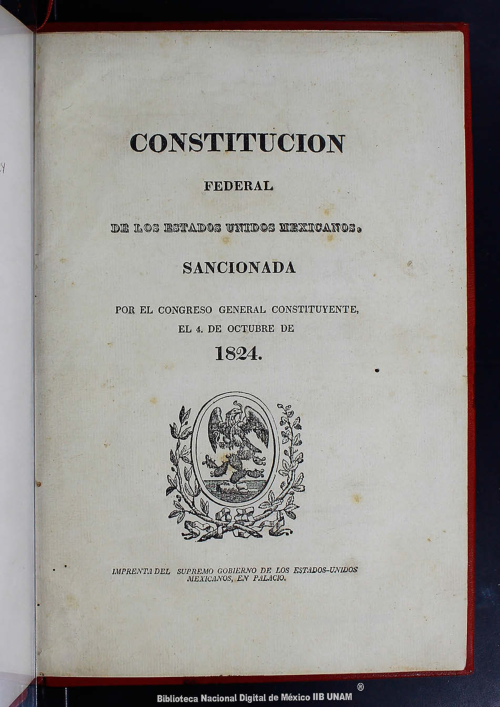 Imagen de Constitución Federal de los Estados Unidos Mexicanos: sancionada por el Congreso General Constituyente, el 4 de octubre de 1824