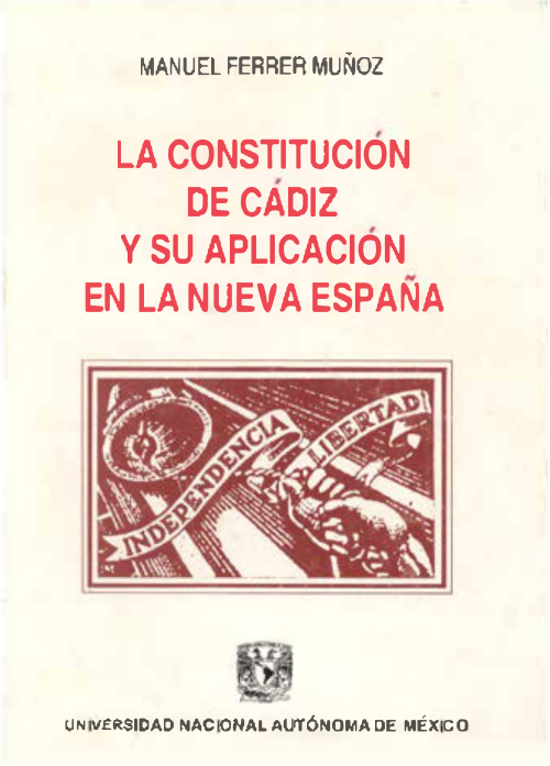 Imagen de La Constitución de Cádiz y su aplicación en la Nueva España (propio)
