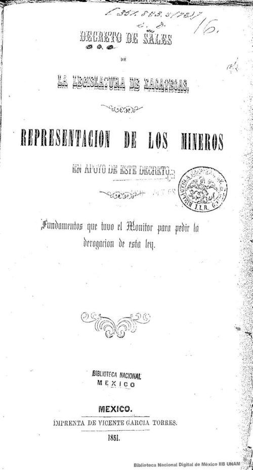 Imagen de Decreto de sales de la Legislatura de Zacatecas: representación de los mineros en apoyo de este decreto: fundamentos que tuvo el Monitor para pedir la derogación de esta ley