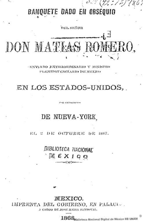Imagen de Banquete dado en obsequio del señor don Matías Romero, enviado extraordinario y ministro plenipotenciario de México en los Estados-Unidos, por ciudadanos de Nueva-York, el 2 de octubre de 1867