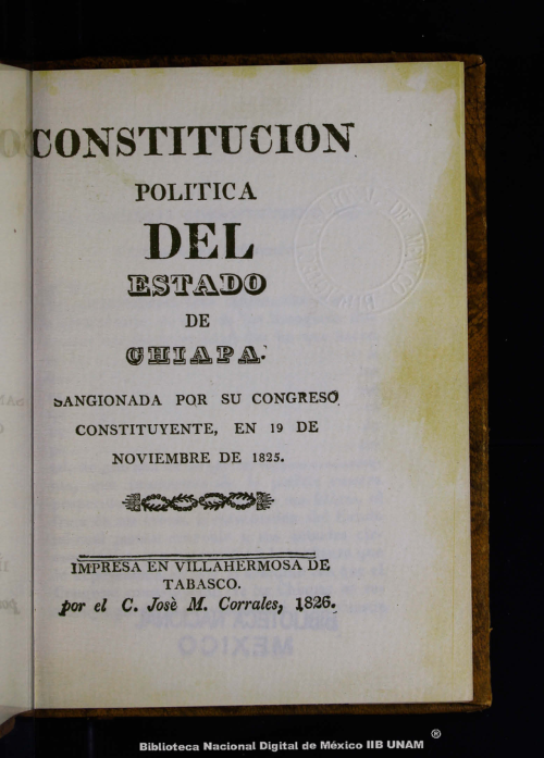 Imagen de Constitución política del estado de Chiapa: sangionada por su congreso constituyente, en 19 de noviembre de 1825